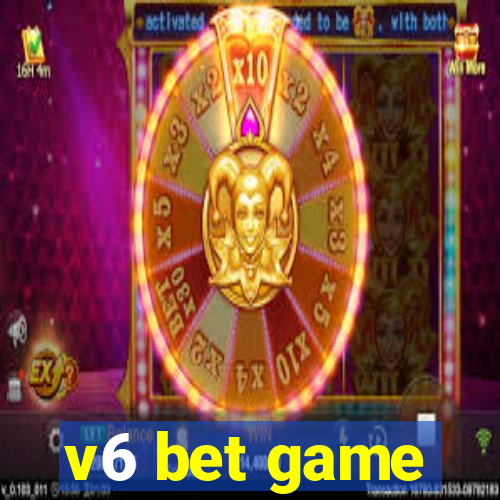 v6 bet game